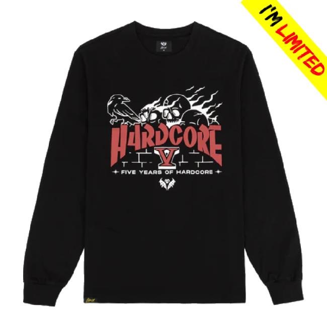 Original Hardcore Anniversary t-shirt, hoodie, tank top, sweater and long sleeve t-shirt Ph1lza Merch Store Shop