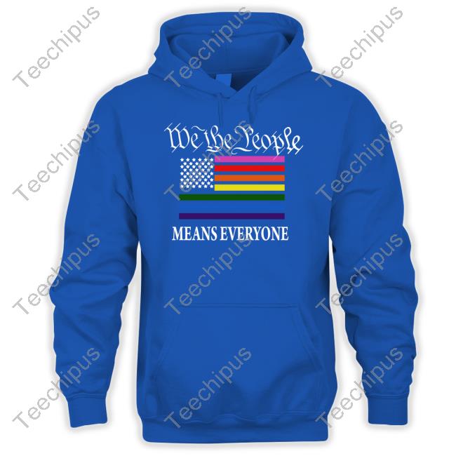 Emily Winston We The People Means Everyone Shirts Emywinst