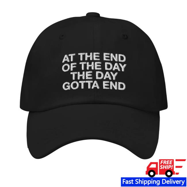 Glorilla Official Shop At The End Of The Day The Day Gotta End New Hat