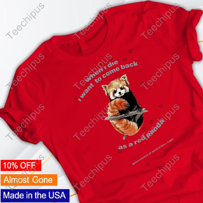 Beabadoobee When I Die I Want To Come Back As A Red Panda Tee Shirt Beabadoobee When I Die I Want To Come Back As A Red Panda Tank Top