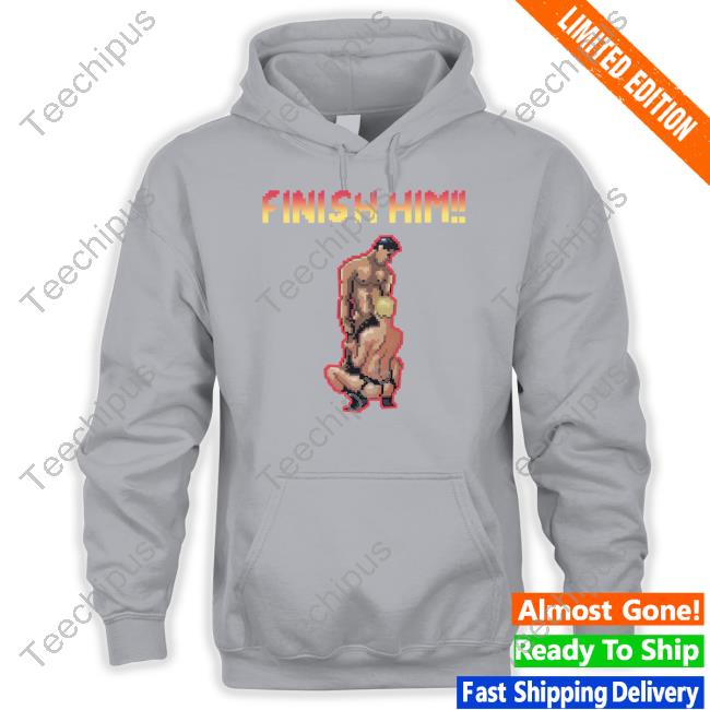 Finish Him Video Game Gaymer Shirts