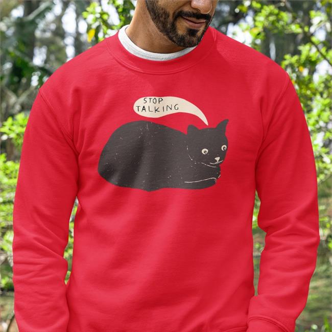 #Womensart Stop Talking Martha Rich Shirt Cat