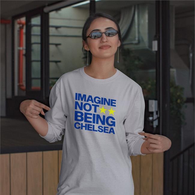 Todd Wearing Imagine Not Being Chelsea Hoodie