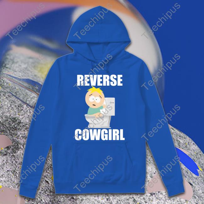 Reverse Cowgirl Butters T Shirt Reverse Cowgirl Butters Shirts