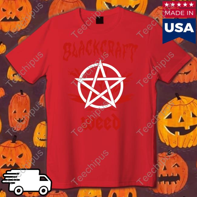 Blackcraft Weed Tee Shirt BlackCraftCult Merch Blackcraft Weed Funny T Shirt BlackCraftCult Merch