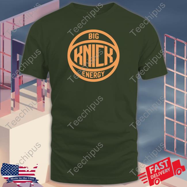 Big Knick Energy Shirt Bigknickenergy Merch