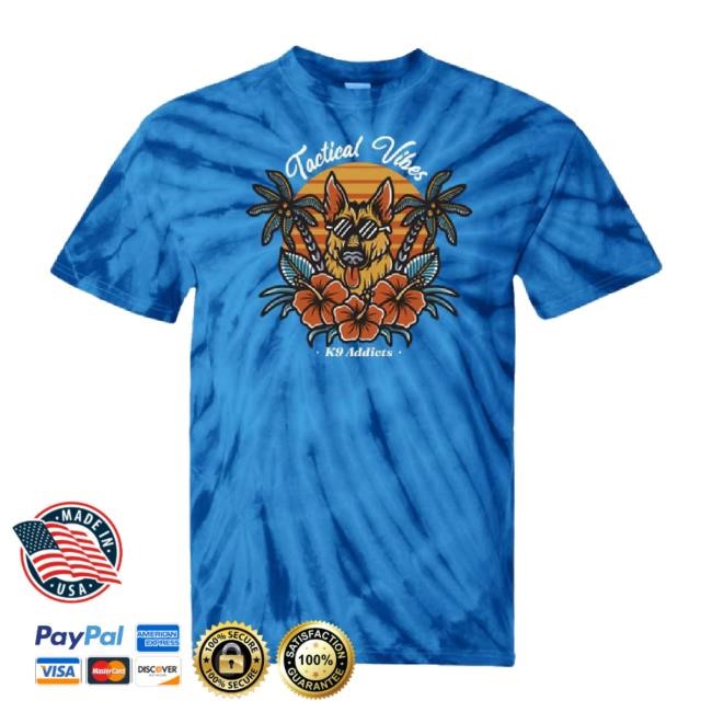 Original Tactical Vibes100% Cotton Tie Dye Sweaters The K9 Addicts Shop Merch Store