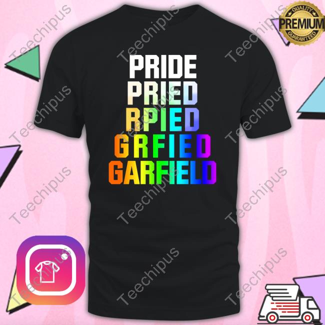Pangent Technologies Pride Pried Rpied Grfied Garfield Classic Shirt