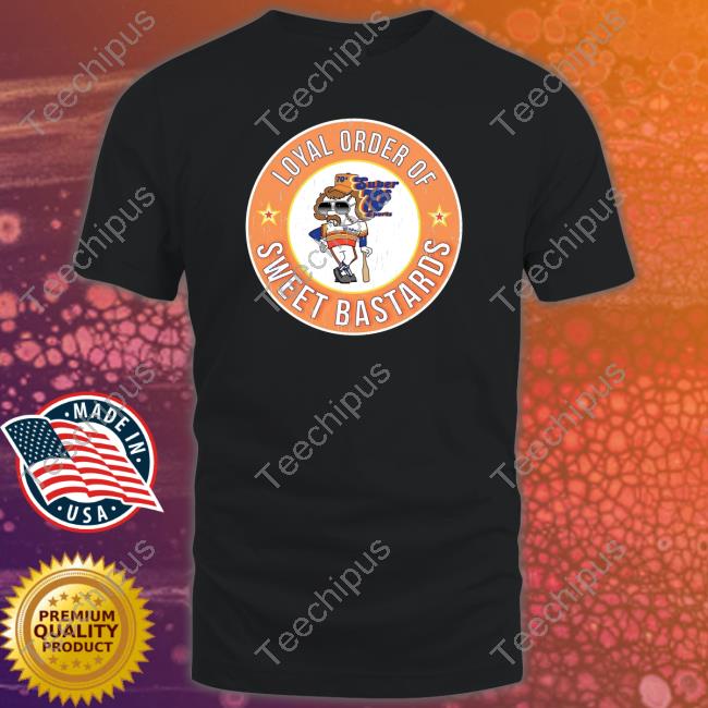 Super 70S Sports Loyal Order Of Sweet Bastards Hoodie Super 70S Sports Loyal Order Of Sweet Bastards Hoodie