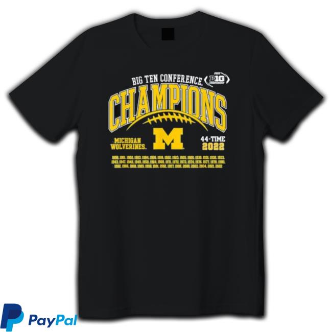 Official Michigan Wolverines Big Ten Conference Champions 44-Time 2022 Tee Shirt