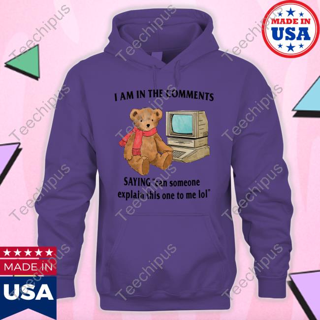 Jmcgg I Am In The Comments Saying Can Someone Explain This One To Me Lol T Shirt Jmcgg I Am In The Comments Saying Can Someone Explain This One To Me Lol Long Sleeve Shirt