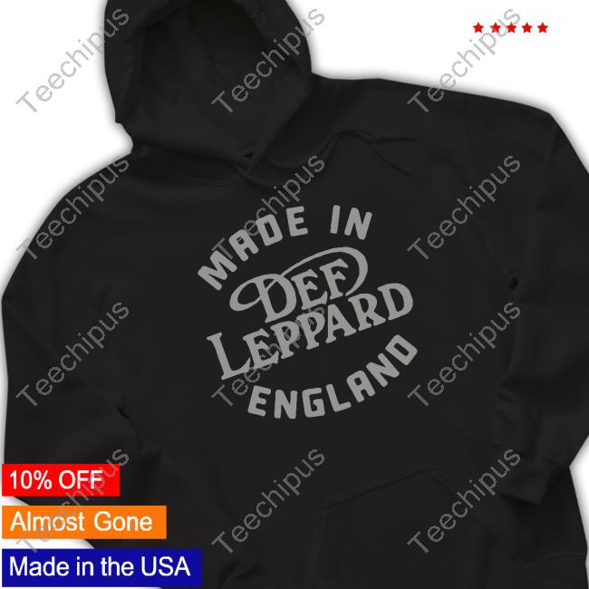 Def Leppard Made In Def Leppard England Classic Shirt