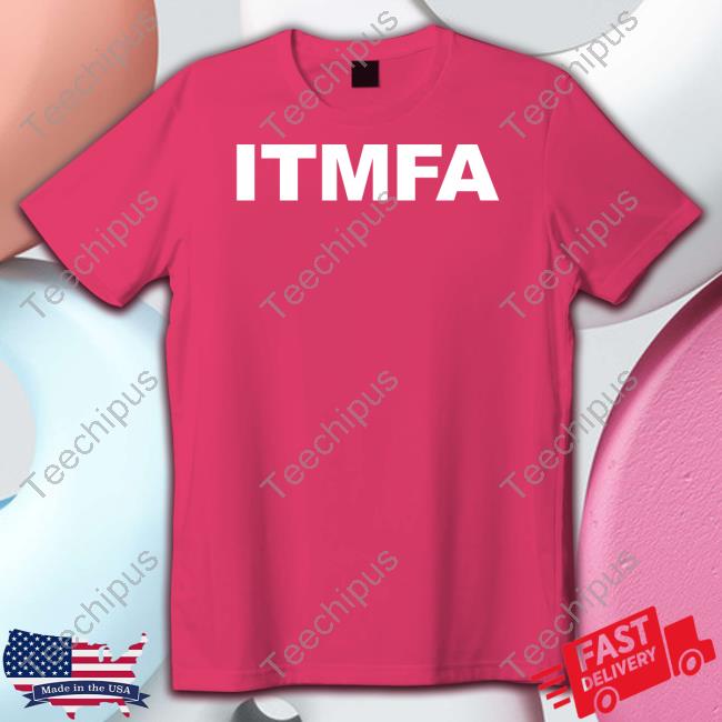 Fakedansavage Itmfa Shirt