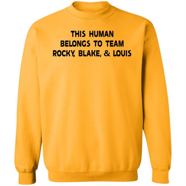 Sha This Human Belongs To Team Rocky Blake And Louis Shirt Pinoy Big Brother Sha This Human Belongs To Team Rocky Blake And Louis Shirt Pinoy Big Brother