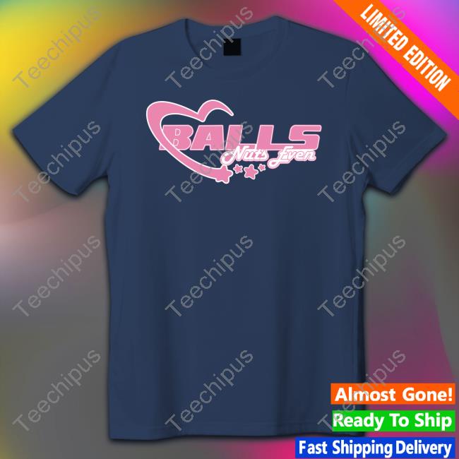 Lucca International Merch Balls Nuts Even Shirts