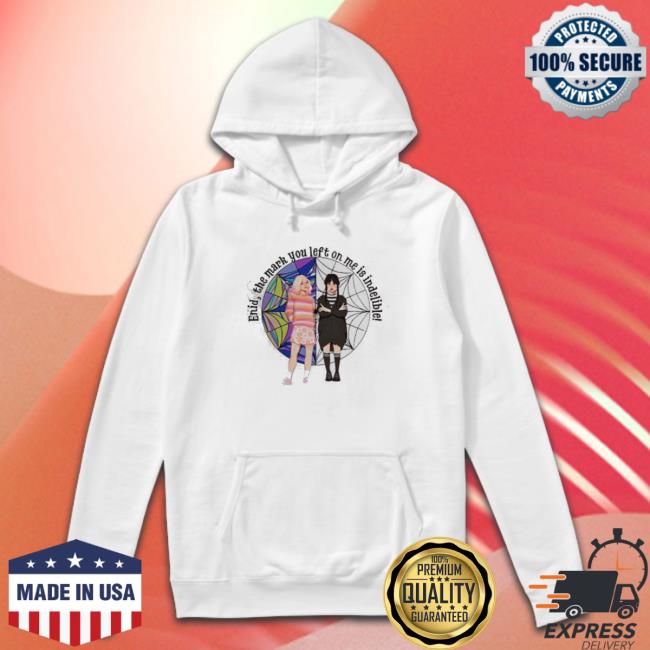 Official Enid The Mark You Left On Me Is Indelible T-Shirt Official Enid The Mark You Left On Me Is Indelible Sweaters
