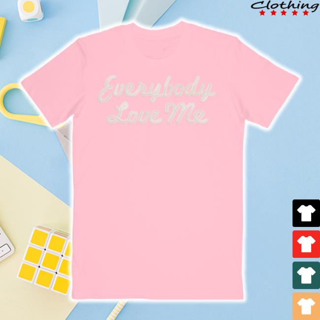 Trending I Am Anne Marie Merch Store Everybody Love Me New Shirt Pink Iamannemarie Shop