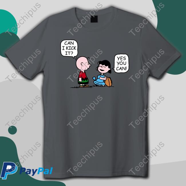 Can I Kick It Yes You Can Shirts