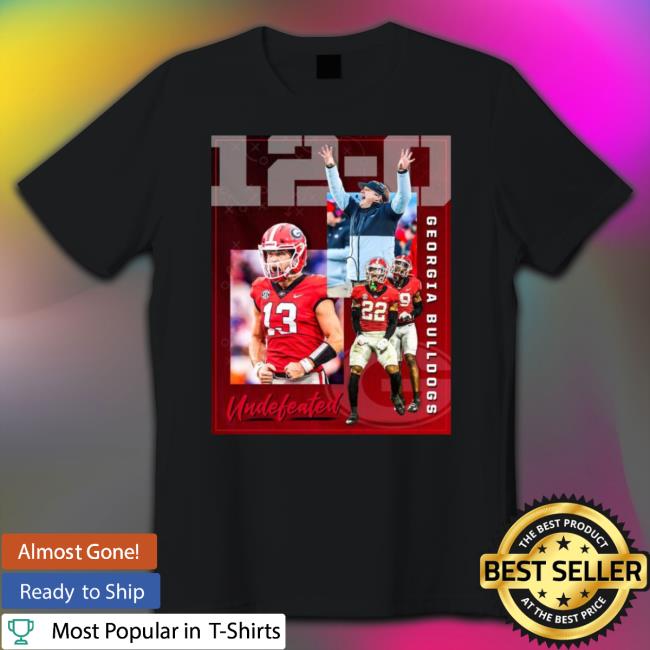 Georgia Football Wins The Game To Secure Bragging Rights And Remain Undefeated Shirts