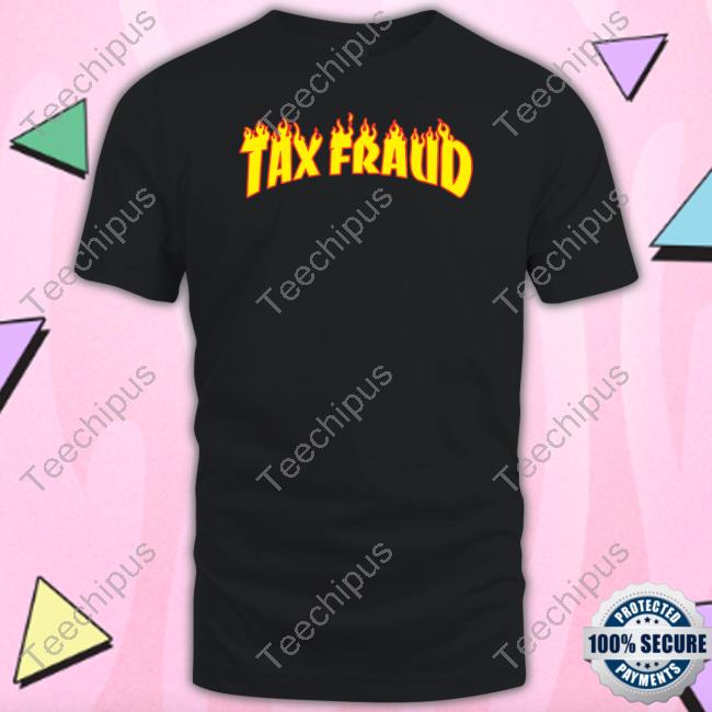Shitheadsteve Tax Fraud Hoodie