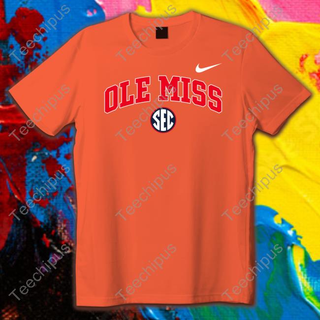 Ole Miss Sec T-Shirt Ole Miss Sec Hoodie