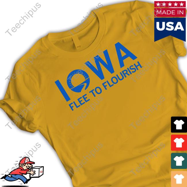 Iowa Flee To Flourish Tee Shirt