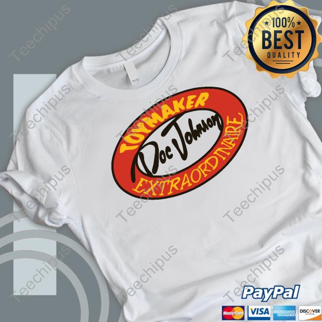 Toymaker Doc Johnson Extraordinaire T Shirts