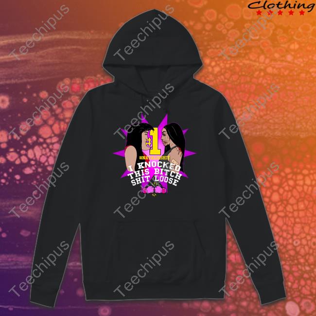 Iamnatalienunn Merch I Knocked This Bitch Shit Loose Shirt