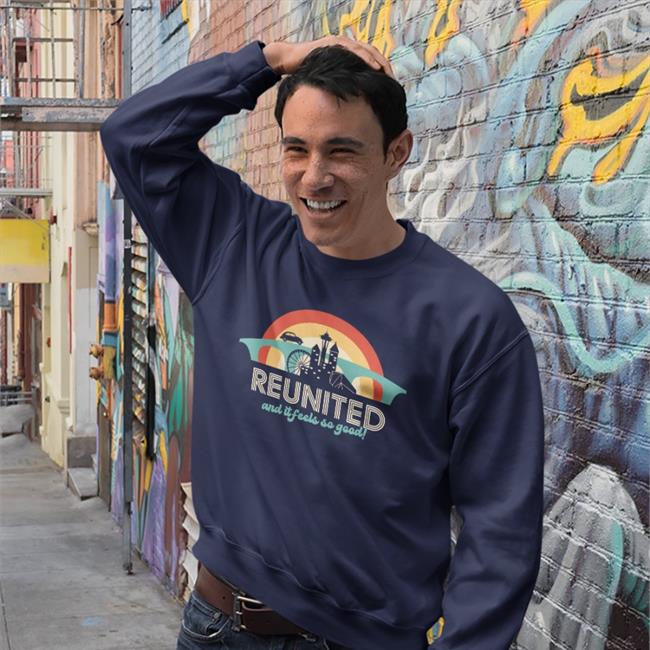 West-Seattle-Best-Seattle Store Reunited And It Feels So Good Shirts