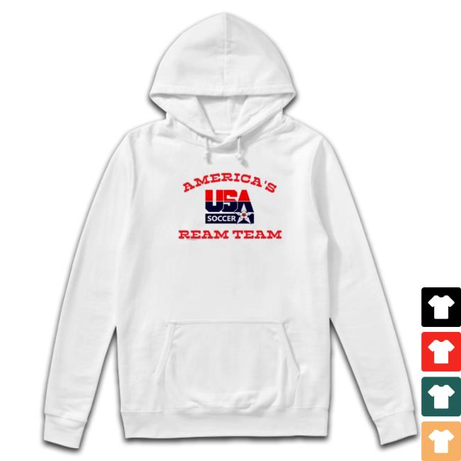 America’S Ream Team Usa Soccer Sweatshirt