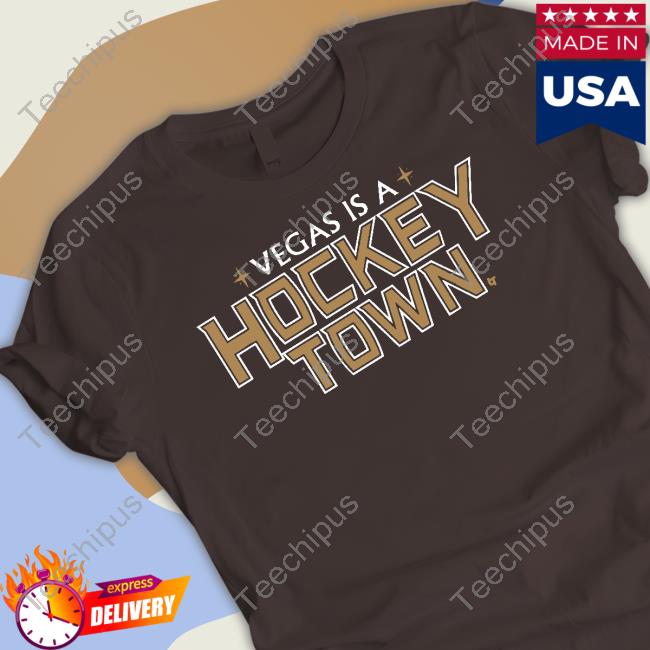 Vegas Is A Hockey Town Hooded Sweatshirt