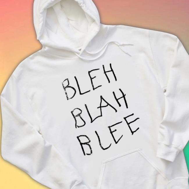 Sabrina Carpenter Bleh Blah Blee Shirts Sabrina Carpenter Bleh Blah Blee Sweatshirts