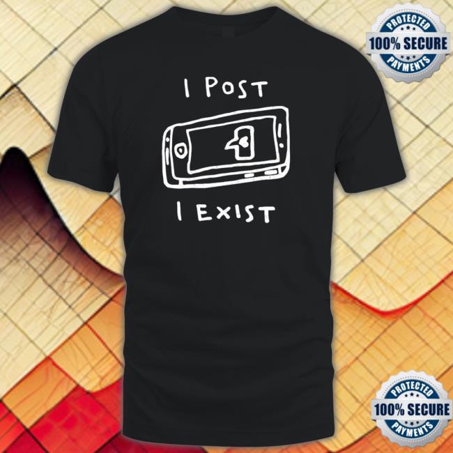 Twitter Social Media I Post, I Exist Hooded Sweatshirt