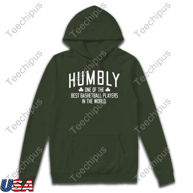 Breakingt Store Humbly One Of The Best Basketball Players In The World Long Sleeve Tee