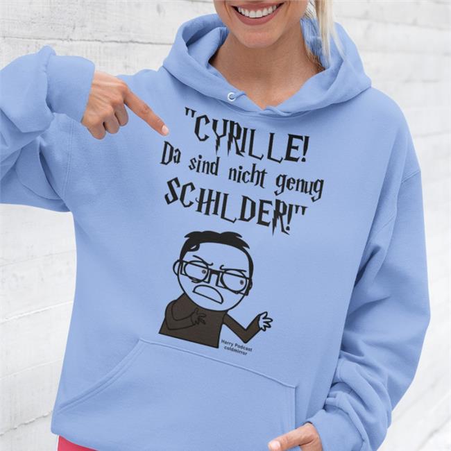 Coldmirror Cyrille Da Sind Nicht Genug Schilder Harry Podcast Coldmirror Hooded Sweatshirt