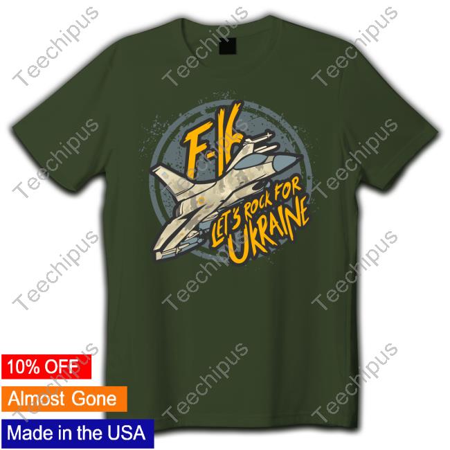 Paul Massaro Wearing F-16 Let's Rock For Ukraine Shirt