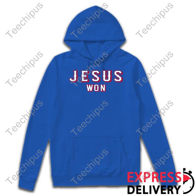 Jesus Won T Shirt