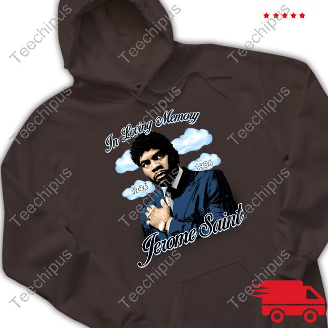 In Loving Memory Jerorme Saint Teach Your Man How To Squabble Hoodie Black Beverly Hills Merch