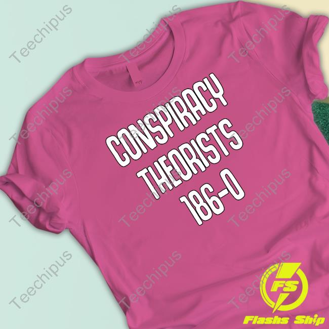 Official Conspiracy Theorists 186-0 Hoodie Conspiracy Theorists 186-0 Shirt, Hoodie, Sweater, Tank Top And Long Sleeve Tee