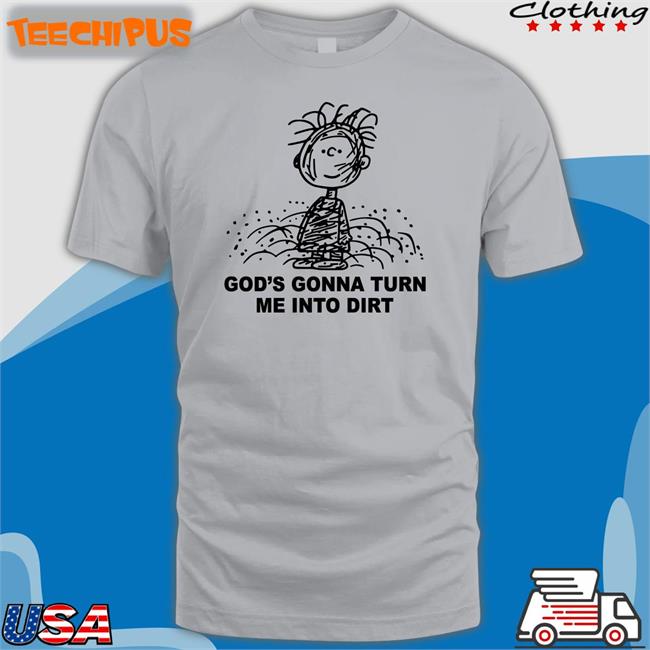 Dirt Shirt I Need God Store