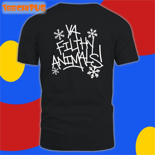 Ya Filthy Animals Tee
