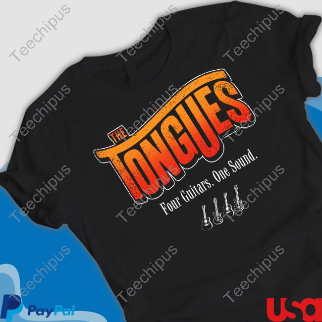 The Tongues Four Guitars One Sound Shirt