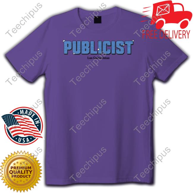 Las Culturistas Merch Publicist Shirts