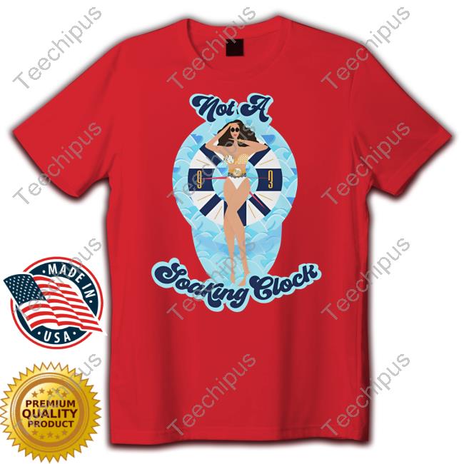 Monica Beverly Hillz Not A Soaking Clock Tee