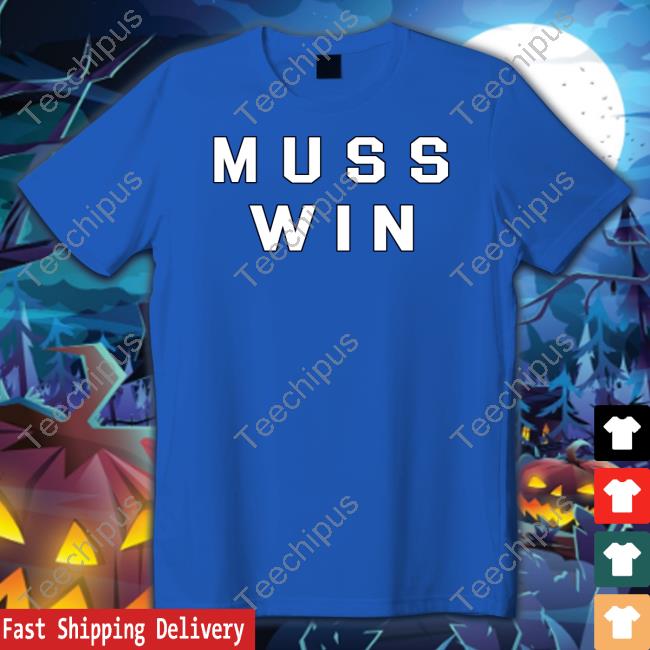 Layden Wearing Muss Win Shirt