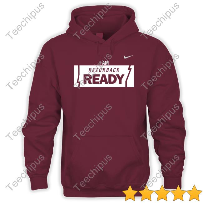 Eric Musselman I Am Razorback Ready Sweatshirt