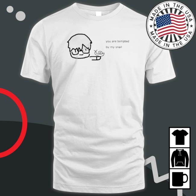 You Are Tempted By My Snail Crewneck Sweatshirt