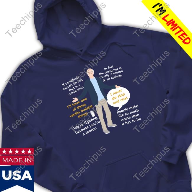Larry David If Somebody Cancels On Me That Is A Celebration Shirt