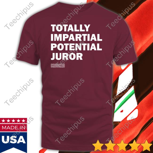 Hillary Clinton Totally Impartial Potential Juror Hooded Sweatshirt