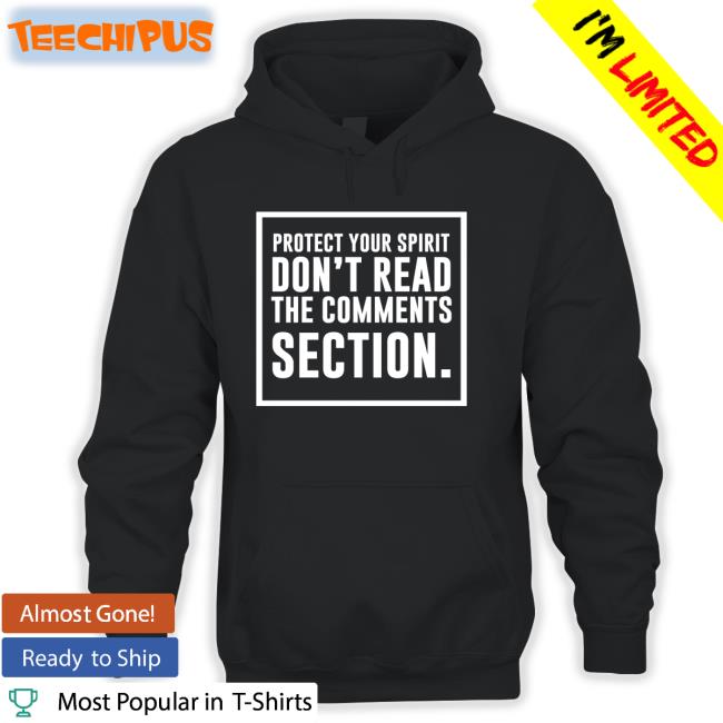 Dr. Babs Protect Your Spirit Don't Read The Comments Section T Shirt